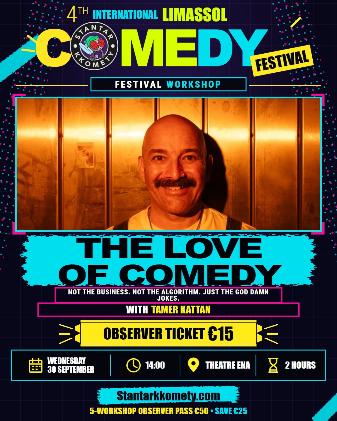 The Love of Comedy workshop poster with Tamer Kattan, Wednesday 30 September at 14:00 at Theatre Ena.